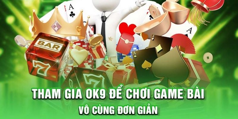 Game bài thu hút người chơi tại nhà cái OK9